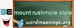 WordMeaning blackboard for mount rushmore state